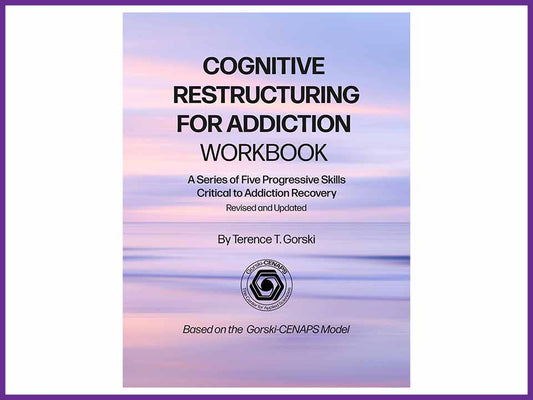 Cognitive Restructuring for Addiction Workbook