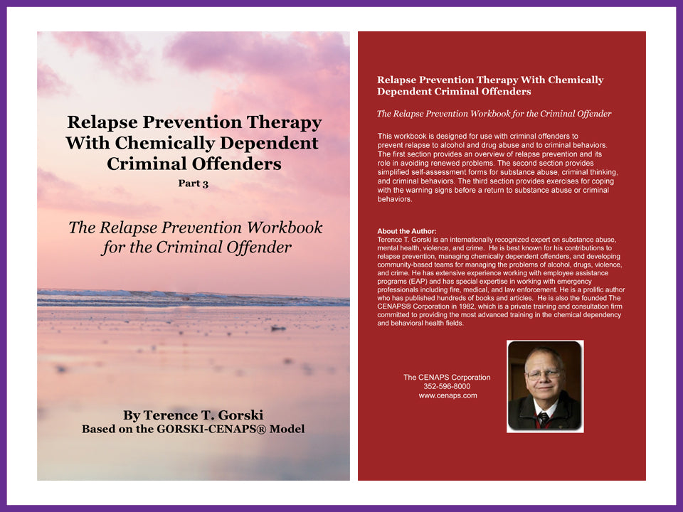 Relapse Prevention Therapy with Chemically Dependent Criminal Offenders Workbook