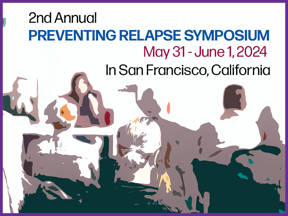 2024 Preventing Relapse Symposium