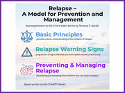 SERIES III: Relapse - A Model for Prevention and Management - Accompaniment Text