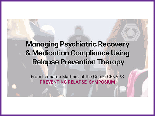 mp4 - Managing Psychiatric Recovery & Medication Compliance Using Relapse Prevention Therapy
