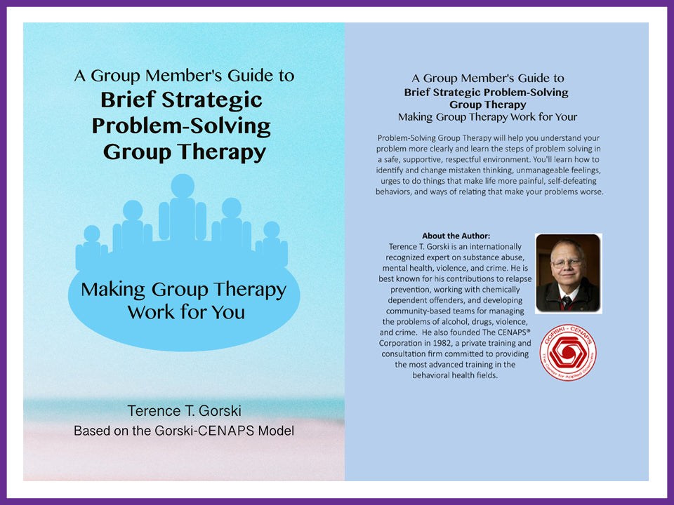 A Group Member's Guide to Brief Strategic Problem-Solving Group Therapy-Making Group Therapy Work for You