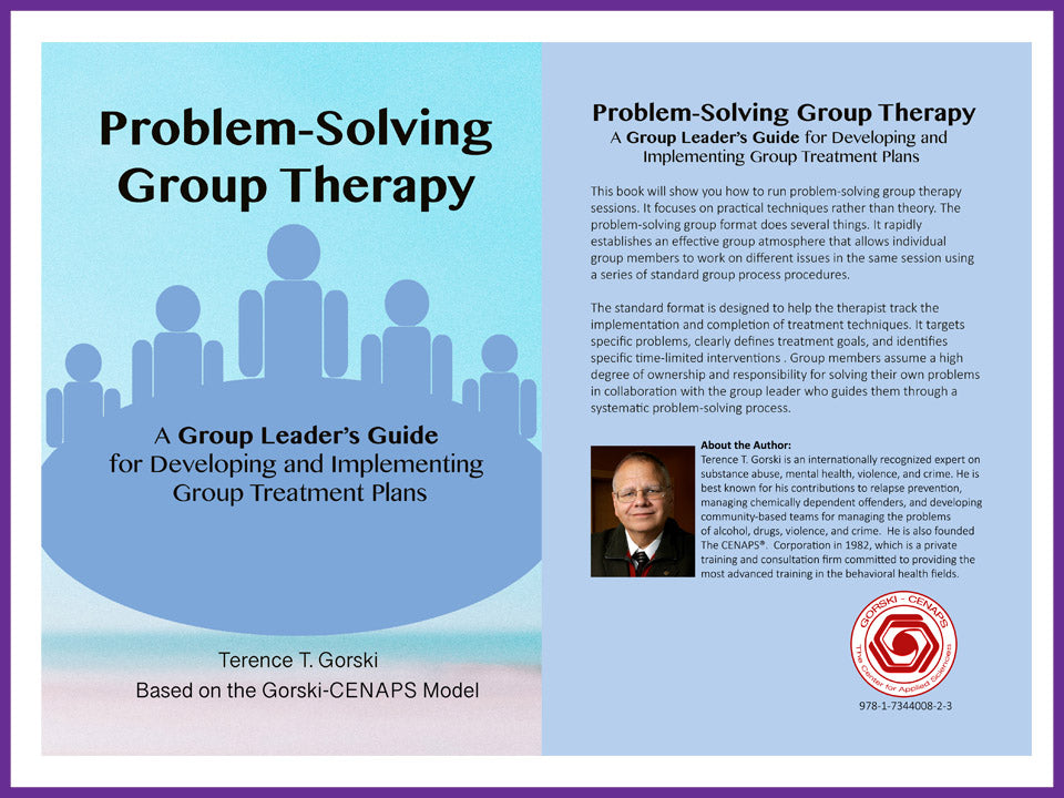 Problem-Solving Group Therapy - A Group Leader's Guide for Developing and Implementing Group Treatment Plans